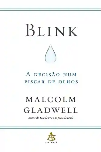 Livro Baixar: Blink: A decisão num piscar de olhos