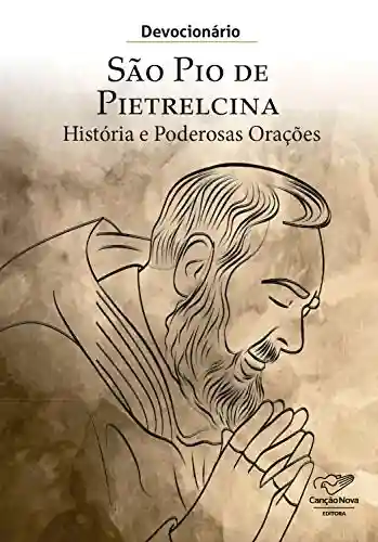 Livro Baixar: Devocionário São Pio de Pietrelcina: História e Poderosas Orações