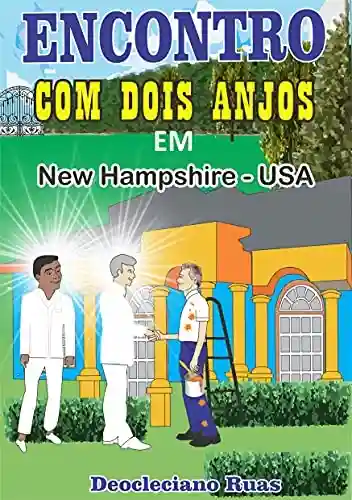 Livro Baixar: Encontro com dois anjos em New Hampshire – USA
