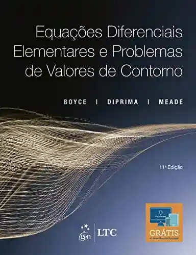 Equações Diferenciais Elementares e Problemas de Valores de Contorno - William E. Boyce