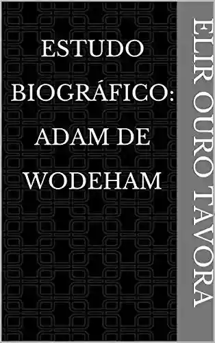 Livro Baixar: Estudo Biográfico: Adam de Wodeham
