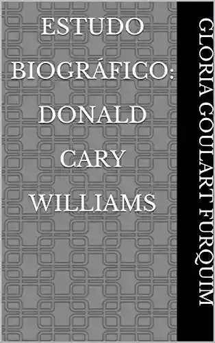 Livro Baixar: Estudo Biográfico: Donald Cary Williams