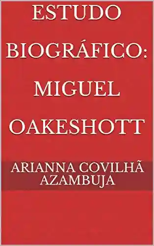 Livro Baixar: Estudo Biográfico: Miguel Oakeshott