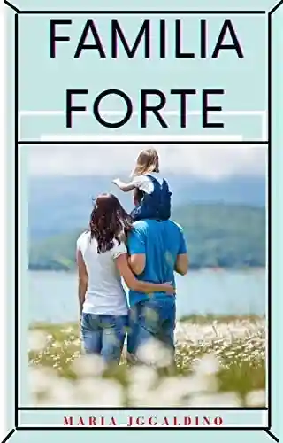 Livro Baixar: Familia forte: Fortaleza da Família