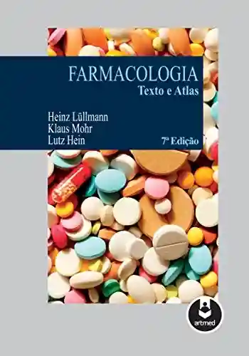 Livro Baixar: Farmacologia: Texto e Atlas