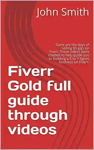 Livro Baixar: Fiverr Gold full guide through videos