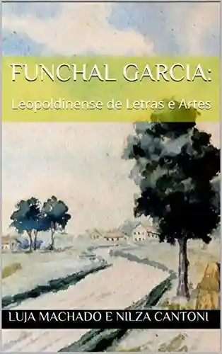 Livro Baixar: Funchal Garcia:: Leopoldinense de Letras e Artes