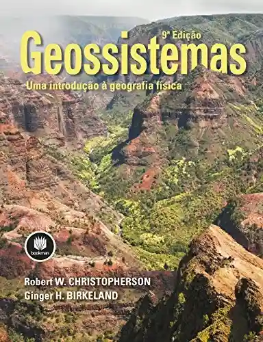 Livro Baixar: Geossistemas: Uma Introdução à Geografia Física