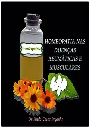 Livro Baixar: Homeopatia Nas DoenÇas ReumÁticas E Musculares