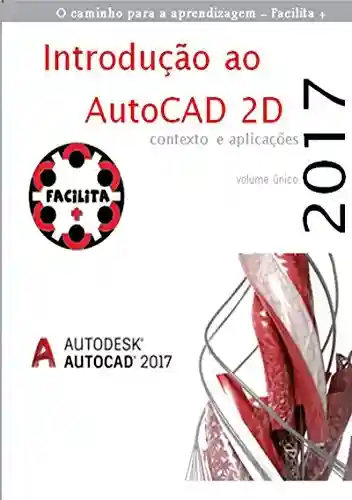 Livro Baixar: Introdução Ao Auto Cad 2 D 2017