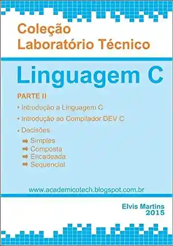 Livro Baixar: LaboratÓrio TÉcnico Linguagem C Parte Ii