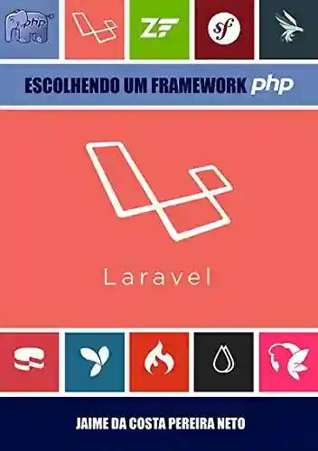 Livro Baixar: Laravel – Escolhendo Um Framework Php