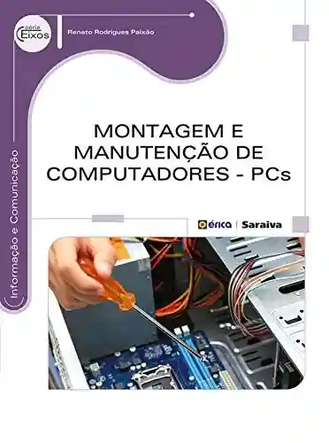LIV MONTAGEM E MANUT DE COMPUTADORES – PCS AL - Renato Rodrigues Paixao