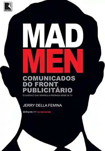 Livro Baixar: Mad Men: Comunicados do front publicitário