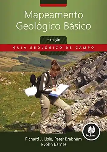Livro Baixar: Mapeamento Geológico Básico (Guia Geológico de Campo)