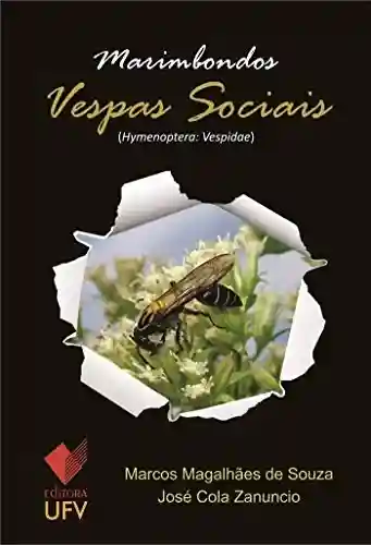Livro Baixar: Marimbondos: Vespas Sociais: Hymenoptera: Vespidae