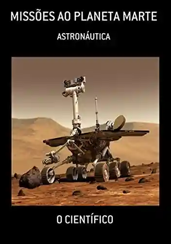 Livro Baixar: Missões Ao Planeta Marte