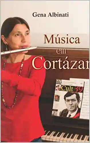 Música em Cortázar - Gena Albinati