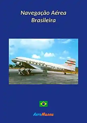 Livro Baixar: Navegação Aérea Brasileira