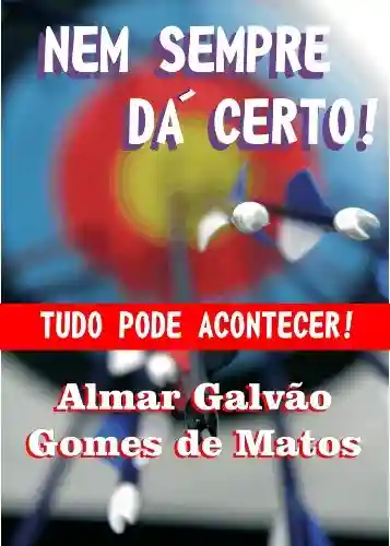Livro Baixar: Nem Sempre Dá Certo (Portuguese Edition)