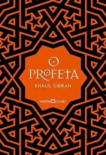 O profeta - KHALIL GIBRAN