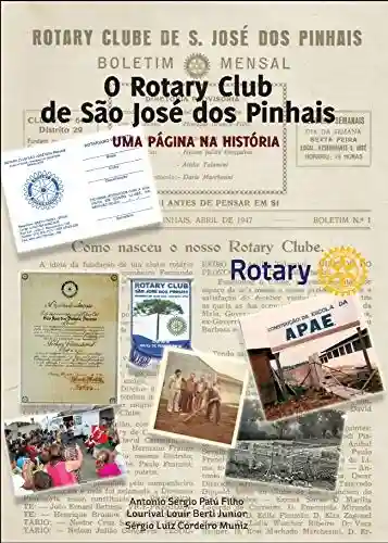 Livro Baixar: O Rotary Club de São José dos Pinhais: Uma Página na História