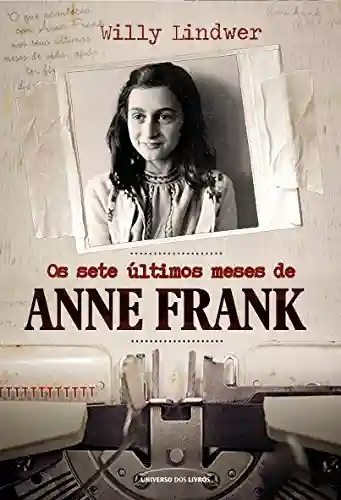Livro Baixar: Os Sete Últimos Meses de Anne Frank