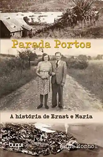 Livro Baixar: Parada Portos: A história de Ernst e Maria