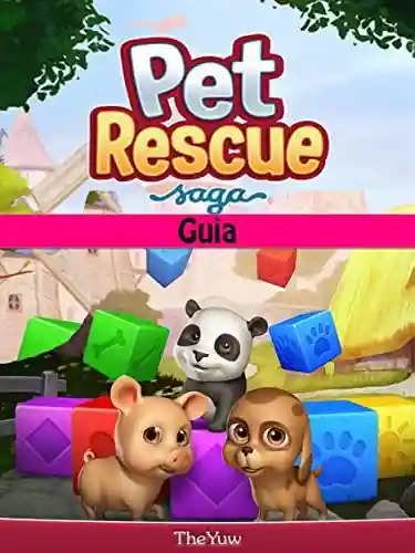 Livro Baixar: Pet Rescue Saga Guia