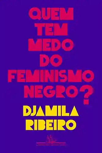 Livro Baixar: Quem tem medo do feminismo negro?