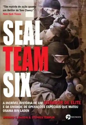 Seal Team Six - Howard E. Wasdin