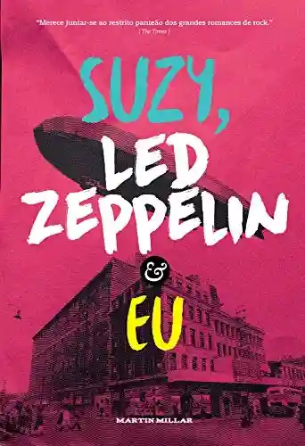 Livro Baixar: Suzy, Led Zeppelin e eu