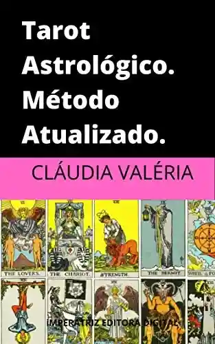 Livro Baixar: Tarot Astrologico Metodo Atualizado