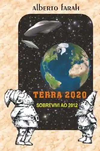 Livro Baixar: Terra 2020 – Sobrevivi ao 2012