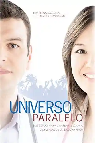 Universo Paralelo - Luiz Fernando Sella