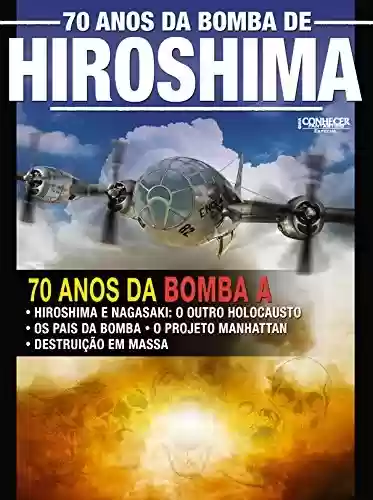 Livro Baixar: 70 Anos da Bomba de Hiroshima: Guia Conhecer Fantástico Especial Edição 3