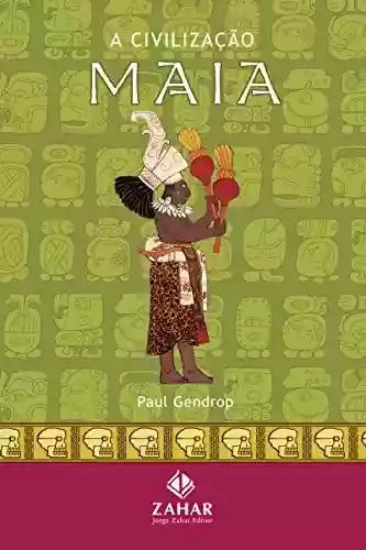 Livro Baixar: A civilização Maia