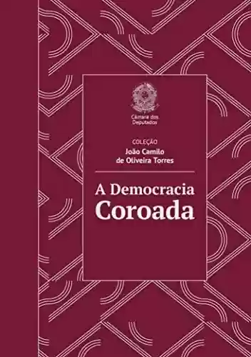 Livro Baixar: A Democracia Coroada