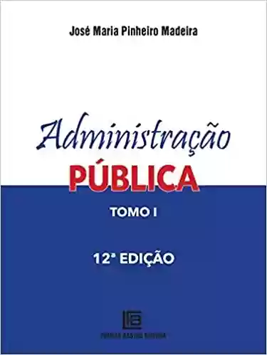 Livro Baixar: Administração pública tomo 1