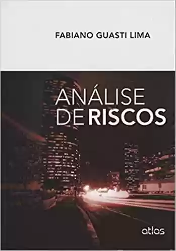 Análise De Riscos - Fabiano Guasti Lima