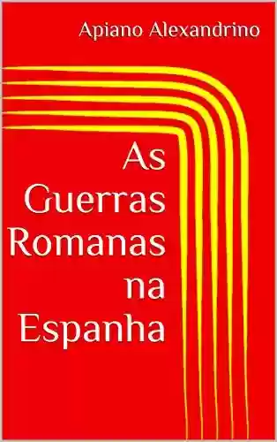 Livro Baixar: As Guerras Romanas na Espanha