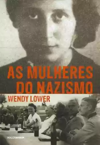 Livro Baixar: As mulheres do nazismo