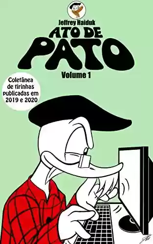 Livro Baixar: Ato de Pato: volume 1