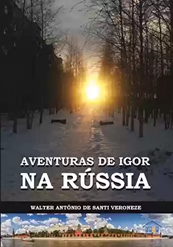 Livro Baixar: Aventuras de Igor na Rússia