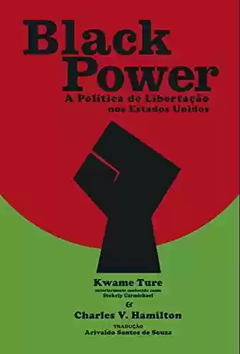 Livro Baixar: Black Power: A Política de Libertação nos Estados Unidos