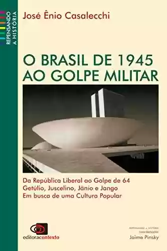 Livro Baixar: Brasil de 1945 ao golpe militar, O