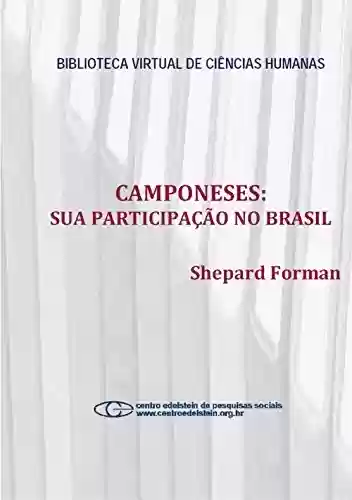 Livro Baixar: Camponeses: sua participação no Brasil