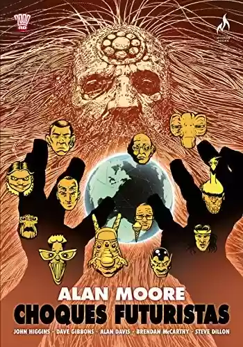 Choques Futuristas (Choques de Alan Moore Livro 1) - Alan Moore