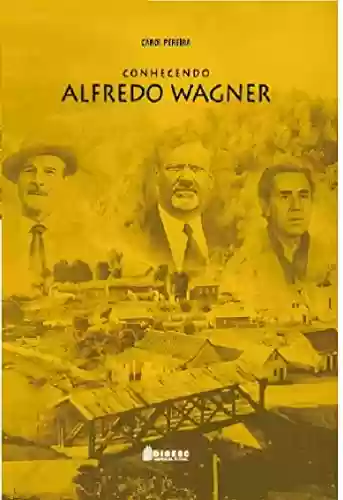 Livro Baixar: Conhecendo Alfredo Wagner