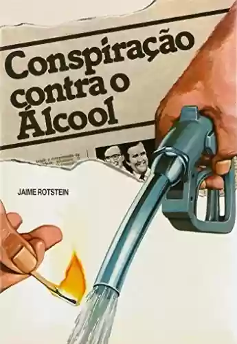 Livro Baixar: Conspiração contra o álcool